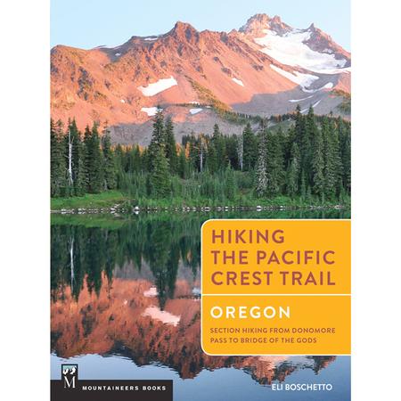 Hiking The Pacific Crest Trail Oregon Book