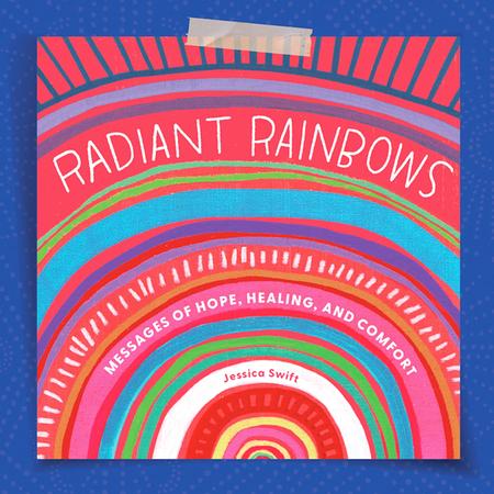 Radiant Rainbows