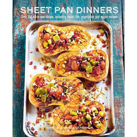 Sheet Pan Dinners Cookbook