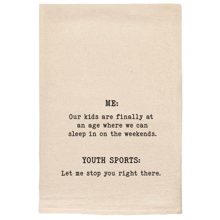 Our Kids Are Finally At An Age Kitchen Towel